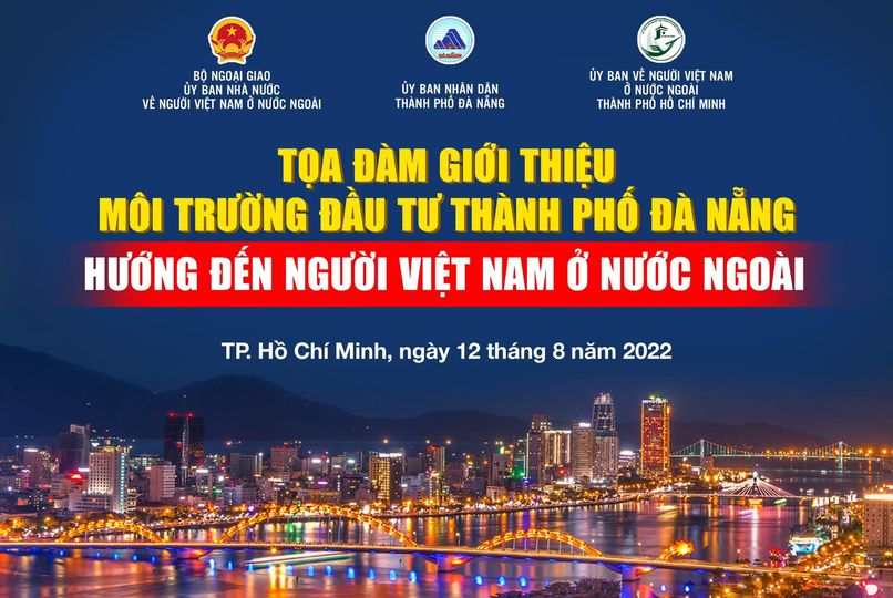 Tọa đàm giới thiệu môi trường đầu tư Thành phố Đà Nẳng hướng đến Người Việt Nam ở nước ngoài